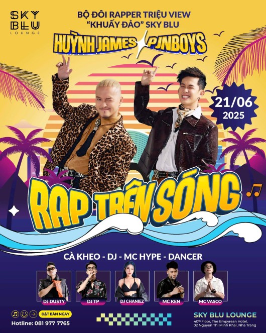 RAP TRÊN SÓNG: THE ULTIMATE MUSIC NIGHT WITH HUYNH JAMES & PJNBOYS AT SKY BLU